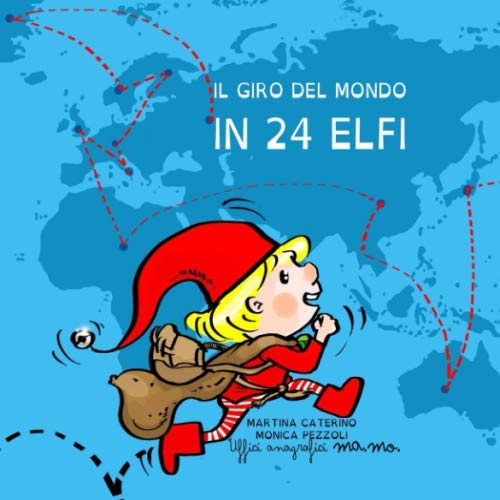 Il giro del mondo in 24 elfi
