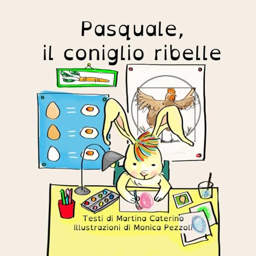 Pasquale il coniglio ribelle