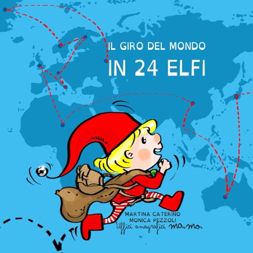 Il giro del mondo in 24 elfi