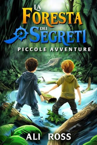 La Foresta dei Segreti: Piccole Avventure